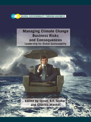 cover image of Managing Climate Change Business Risks and Consequences
